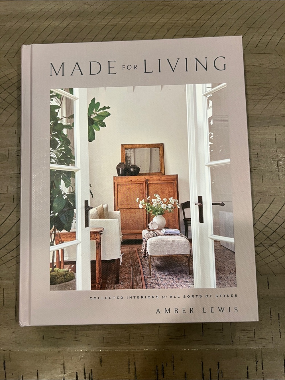Made for Living by Amber Lewis- Hardcover Coffee Table Book